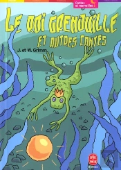 Le Roi Grenouille Et Autres Contes