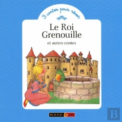 Bertrand.pt - Le Roi Grenouille ; Et Autres Contes