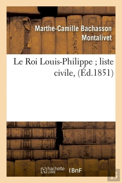 Bertrand.pt - Le Roi Louis Philippe Liste Civile Edition 1851