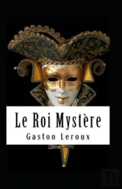Le Roi Mystere Annote