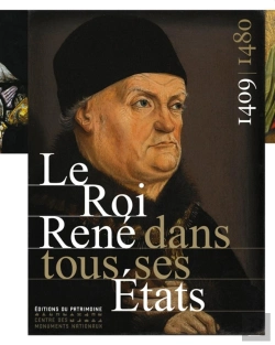 Bertrand.pt - Le Roi René Dans Tous Ses États ; 1409-1480