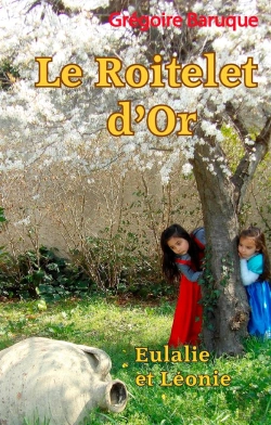 Bertrand.pt - Le Roitelet D'Or ; Eulalie Et Léonie