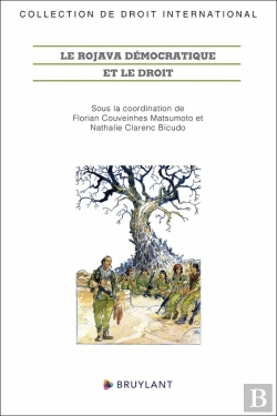 Bertrand.pt - Le Rojava Démocratique Et Le Droit