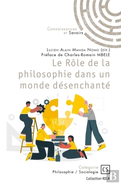 Bertrand.pt - Le Rôle De La Philosophie Dans Un Monde Désenchanté