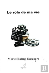 Le Rôle De Ma Vie
