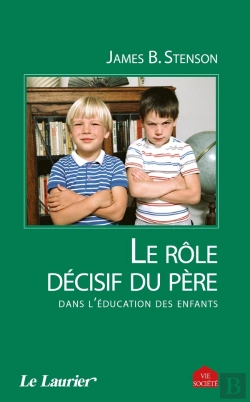 Bertrand.pt - Le Role Décisif Du Père Dans L'Éducation Des Enfants