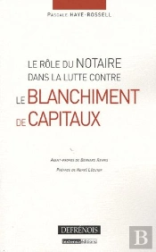 Le Rôle Du Notaire Dans La Lutte Contre Le Blanchiment Des Capitaux