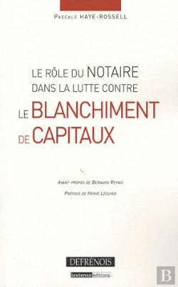 Bertrand.pt - Le Rôle Du Notaire Dans La Lutte Contre Le Blanchiment Des Capitaux