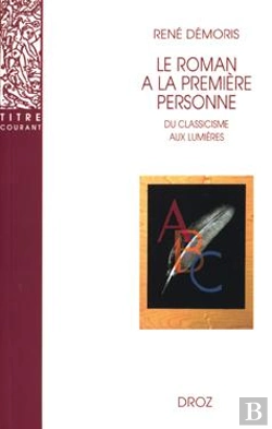 Bertrand.pt - Le Roman À La Première Personne  : Du Classicisme Aux Lumières