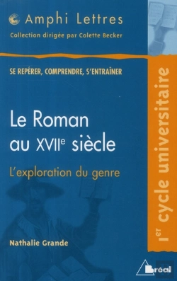 Bertrand.pt - Le Roman Au Xvii Siècle ; L'Exploration Du Genre