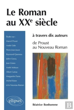 Bertrand.pt - Le Roman Au Xxe Siècle À Travers Dix Auteurs - De Proust Au Nouveau Roman