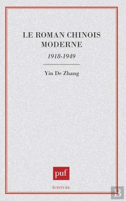 Bertrand.pt - Le Roman Chinois Moderne, 1918-1949