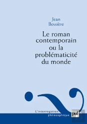 Le Roman Contemporain Ou La Problématicité Du Monde