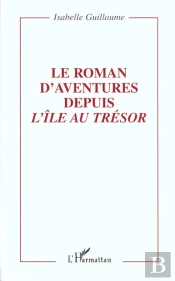 Le Roman D'Aventure Depuis L'Île Au Trésor