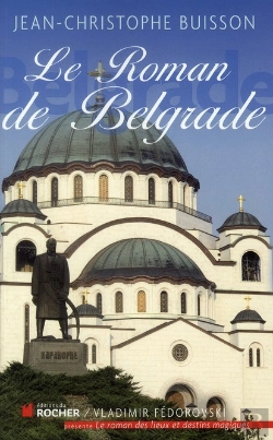 Bertrand.pt - Le Roman De Belgrade ; La Magie Des Balkans