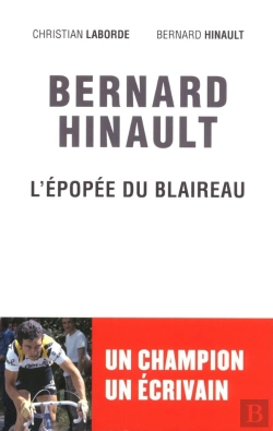 Bertrand.pt - Le Roman De Bernard Hinault