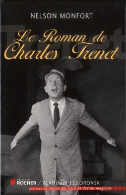 Bertrand.pt - Le Roman De Charles Trenet