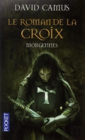 Le Roman De La Croix T.2