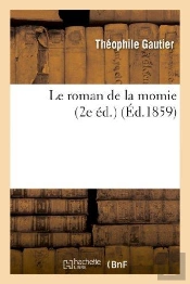 Le Roman De La Momie (2e Éd.)