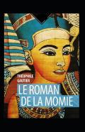 Le Roman De La Momie Annote
