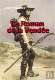 Le Roman De La Vendée
