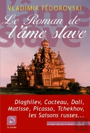 Le Roman De L'Âme Slave