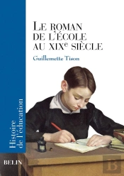 Le Roman De L'École Au Xixe Siècle
