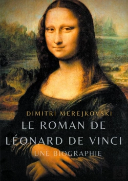 Bertrand.pt - Le Roman De Léonard De Vinci ; Une Biographie