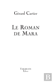 Le Roman De Mara - Gérard Cartier
