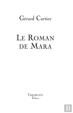 Bertrand.pt - Le Roman De Mara - Gérard Cartier