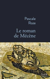 Le Roman De Mécène