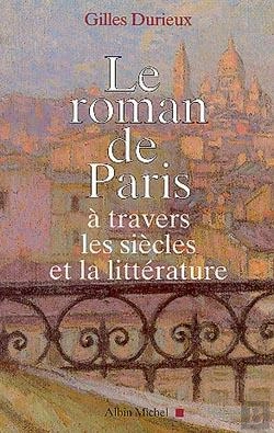 Bertrand.pt - Le Roman De Paris ; À Travers Les Siècles Et La Littérature