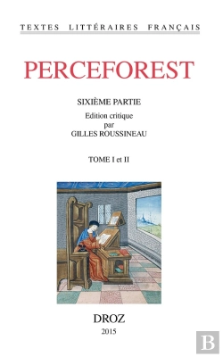 Bertrand.pt - Le Roman De Perceforest ; Sixième Partie Tome 1 Et Tome 2