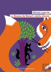 Le Roman De Renart ; Récits Choisis