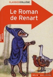 Le Roman De Renart ; Texte Intégral ; Dossier