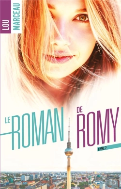 Bertrand.pt - Le Roman De Romy Tome 2