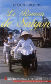Le Roman De Saïgon