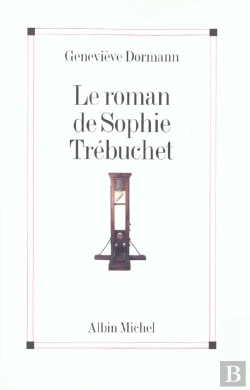 Bertrand.pt - Le Roman De Sophie Trebuchet