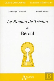 Le Roman De Tristan De Béroul