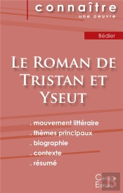 Le Roman De Tristan Et Yseut, De Joseph Bédier