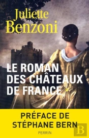Le Roman Des Chateaux De France T.1