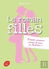 Le Roman Des Filles T.4 ; Grandes Vacances, Peines De Coeur Et Irish Love !