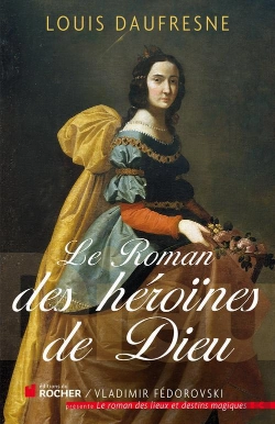 Bertrand.pt - Le Roman Des Héroïnes De Dieu