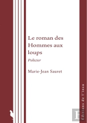 Le Roman Des Hommes Aux Loups