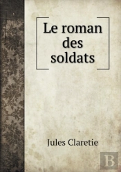 Le Roman Des Soldats