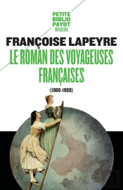 Le Roman Des Voyageuses Françaises (1800-1900)