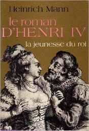 Le Roman D'Henri Iv T.1