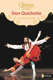 Le Roman Du Ballet : Don Quichotte