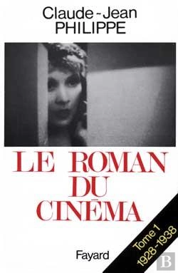 Bertrand.pt - Le Roman Du Cinéma : (1928-1938)