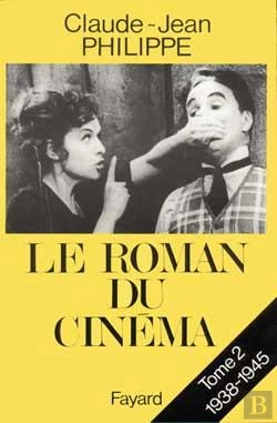 Bertrand.pt - Le Roman Du Cinéma : (1938-1945)